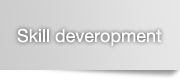 Skill deveropment